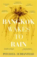 Bangkok Wakes to Rain - auf der Shortlist für den Edward Stanford Award 2020 für „Fiction with a Sense of Place - Bangkok Wakes to Rain - Shortlisted for the 2020 Edward Stanford 'Fiction with a Sense of Place' award