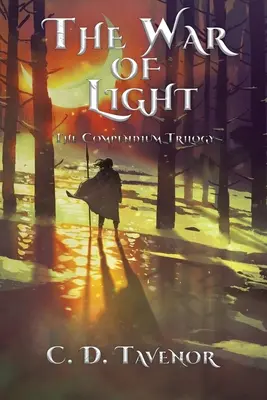 Der Krieg des Lichts: Die Kompendium-Trilogie - The War of Light: The Compendium Trilogy