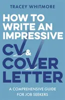 Wie man einen eindrucksvollen Lebenslauf und ein Anschreiben schreibt: Ein umfassender Leitfaden für Arbeitssuchende - How to Write an Impressive CV and Cover Letter: A Comprehensive Guide for Jobseekers