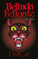 Belinda Fellgate - Höllenkatze - Belinda Fellgate - HellCat