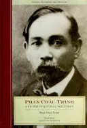 Phan Chau Trinh und seine politischen Schriften - Phan Chau Trinh and His Political Writings