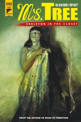 Ms. Tree Vol. 2: Skelett im Schrank - Ms. Tree Vol. 2: Skeleton in the Closet