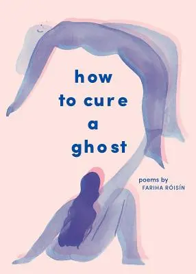 Wie man einen Geist heilt - How to Cure a Ghost