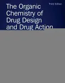 Die organische Chemie des Wirkstoffdesigns und der Wirkung von Medikamenten - The Organic Chemistry of Drug Design and Drug Action