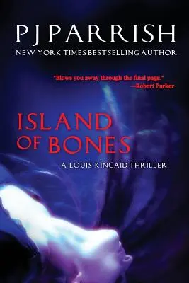 Insel der Knochen: Ein Louis Kincaid-Thriller - Island Of Bones: A Louis Kincaid Thriller