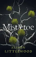 Mistelzweig - Mistletoe