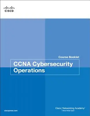 CCNA Cybersecurity Operations Kursbuch - CCNA Cybersecurity Operations Course Booklet