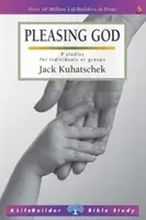 Gott gefallen (Lifebuilder Study Guides) (Kuhatschek Jack (Autor)) - Pleasing God (Lifebuilder Study Guides) (Kuhatschek Jack (Author))