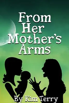 Aus den Armen ihrer Mutter - From Her Mother's Arms