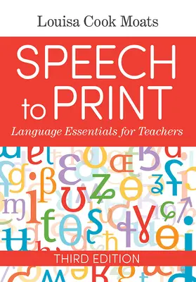 Vom Sprechen zum Drucken: Language Essentials for Teachers - Speech to Print: Language Essentials for Teachers