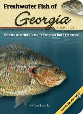 Feldführer Süßwasserfische von Georgia - Freshwater Fish of Georgia Field Guide