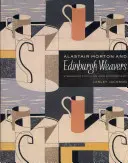 Alastair Morton und Edinburgh Weavers: Visionäre Textilien und moderne Kunst - Alastair Morton and Edinburgh Weavers: Visionary Textiles and Modern Art