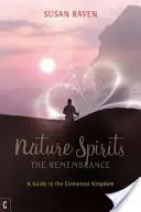 Naturgeister: Die Erinnerung - Nature Spirits: The Remembrance