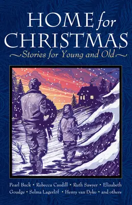 Zuhause zu Weihnachten: Geschichten für Jung und Alt - Home for Christmas: Stories for Young and Old