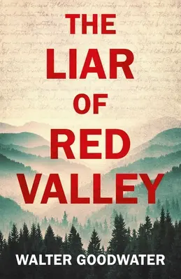 Der Lügner von Red Valley - The Liar of Red Valley