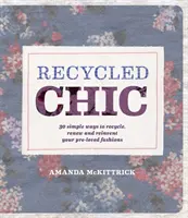 Recycelter Chic - Recycled Chic