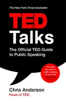 TED Talks - Der offizielle TED-Leitfaden für öffentliche Reden: Tipps und Tricks für unvergessliche Reden und Präsentationen - TED Talks - The official TED guide to public speaking: Tips and tricks for giving unforgettable speeches and presentations
