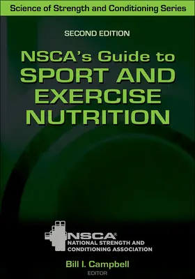 Nsca-Leitfaden für die Ernährung im Sport und bei körperlicher Betätigung - Nsca's Guide to Sport and Exercise Nutrition