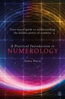 Eine praktische Einführung in die Numerologie: Ihr Expertenleitfaden zum Verständnis der verborgenen Macht der Zahlen - A Practical Introduction to Numerology: Your Expert Guide to Understanding the Hidden Power of Numbers