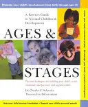 Alter und Entwicklungsstufen: Ein Leitfaden für Eltern zur normalen Entwicklung in der Kindheit - Ages and Stages: A Parent's Guide to Normal Childhood Development