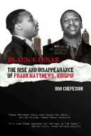 Schwarzer Cäsar: Der Aufstieg und das Verschwinden von Frank Matthews, Kingpin - Black Caesar: The Rise and Disappearance of Frank Matthews, Kingpin