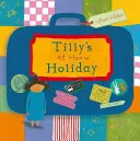 Tilly's zu Hause Ferien - Tilly's at home Holiday