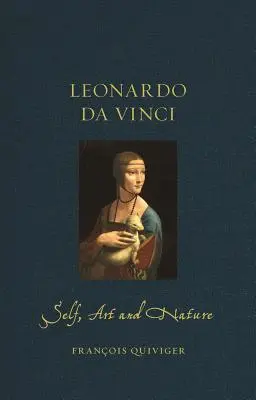 Leonardo Da Vinci: Selbst Kunst und Natur - Leonardo Da Vinci: Self Art and Nature