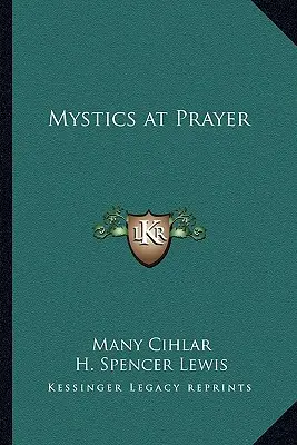 Mystiker beim Gebet - Mystics at Prayer