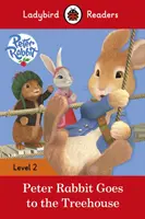 Peter Rabbit: Auf dem Weg zum Baumhaus - Ladybird Readers Level 2 - Peter Rabbit: Goes to the Treehouse - Ladybird Readers Level 2