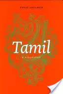 Tamilisch: Eine Biographie - Tamil: A Biography