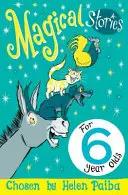Magische Geschichten für 6-Jährige - Magical Stories for 6 Year Olds