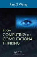 Vom Rechnen zum Computational Thinking - From Computing to Computational Thinking