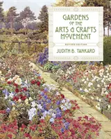 Gärten der Arts-and-Crafts-Bewegung - Gardens of the Arts and Crafts Movement