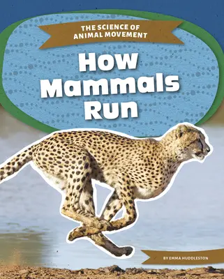 Wie Säugetiere laufen - How Mammals Run