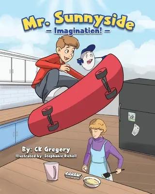Mr. Sunnyside: Einfallsreichtum - Mr. Sunnyside: Imagination