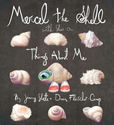 Marcel die Muschel mit Schuhen an: Dinge über mich - Marcel the Shell with Shoes on: Things about Me