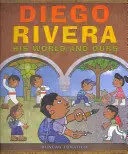 Diego Rivera: Seine und unsere Welt - Diego Rivera: His World and Ours