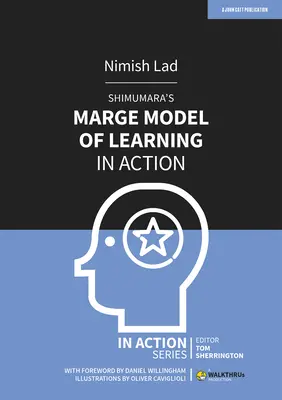 Shimamuras Marge-Modell des Lernens in Aktion - Shimamura's Marge Model of Learning in Action