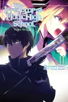 Der Irreguläre an der Magic High School, Band 11 (Light Novel): Besucherbogen, Teil III - The Irregular at Magic High School, Vol. 11 (Light Novel): Visitor Arc, Part III