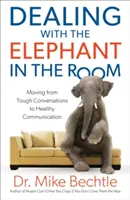 Der Umgang mit dem Elefanten im Zimmer: Der Weg von schwierigen Gesprächen zu gesunder Kommunikation - Dealing with the Elephant in the Room: Moving from Tough Conversations to Healthy Communication