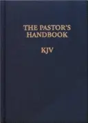 Das Handbuch für Pfarrer KJV: Anweisungen, Formulare und Hilfen für die Durchführung der vielen Zeremonien, die ein Pfarrer zu leiten hat - The Pastor's Handbook KJV: Instructions, Forms and Helps for Conducting the Many Ceremonies a Minister Is Called Upon to Direct