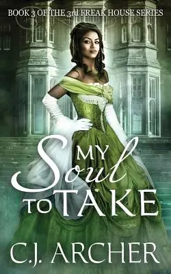 My Soul To Take: Buch 3 der 3. Freak House Trilogie - My Soul To Take: Book 3 of the 3rd Freak House Trilogy