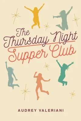 Der Donnerstagabend Supper Club - The Thursday Night Supper Club