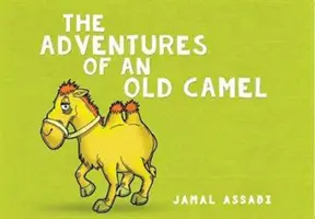 Die Abenteuer eines alten Kamels - Adventures of an Old Camel