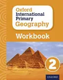 Oxford International Geographie für die Grundschule: Arbeitsbuch 2 - Oxford International Primary Geography: Workbook 2
