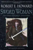 Sword Woman und andere historische Abenteuer - Sword Woman and Other Historical Adventures