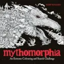 Mythomorphia - Eine extreme Ausmal- und Suchherausforderung - Mythomorphia - An Extreme Colouring and Search Challenge