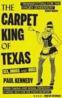 Teppichkönig von Texas - Sex, Drogen und Teppiche - Carpet King of Texas - Sex, Drugs & Rugs