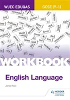 Eduqas GCSE (9-1) English Language Arbeitsbuch - Eduqas GCSE (9-1) English Language Workbook