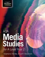 AQA Medienkunde für A Level Year 2: Schülerbuch - AQA Media Studies for A Level Year 2: Student Book